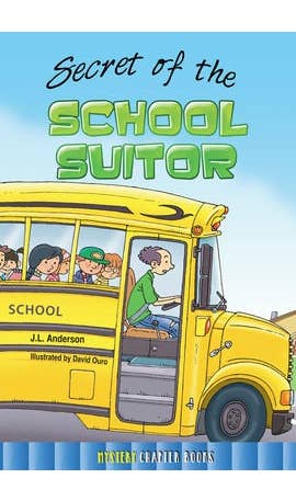 Secret Of The School Suitor (Rourke'S Mystery Chapter Books)